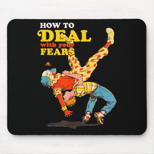 Retro Motivation Quote How To With Your Fears Funn Mousepad (Vorne)