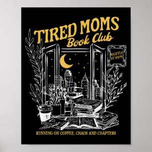 Retro müde Mütter Buchclub buchliebend Bücherwurm Poster