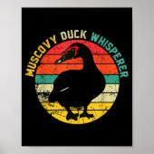 Retro Muscovy Duck Whisperer Funny Farmer Muscovy  Poster (Vorne)