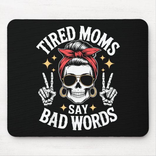 Retro-Mutter-Humor-Zitat Müde Mütter sagen schlimm Mousepad (Vorne)