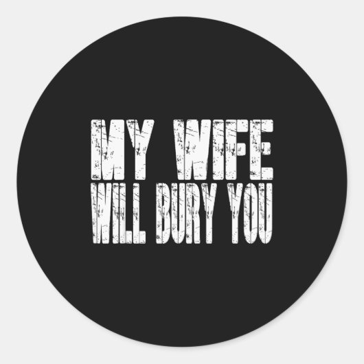 Retro My Wife Will Bury You Funny Couple Married J Runder Aufkleber (Vorderseite)