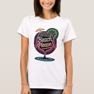 Retro Neon "Beach bitte" Tropischer Cocktail Somme T-Shirt