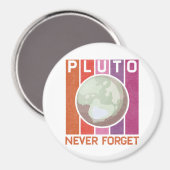 Retro nie vergessen Pluto Funny Space Science Magnet (Vorderseite/Rückseite)