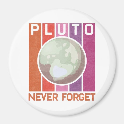 Retro nie vergessen Pluto Funny Space Science Magnet (Vorne)
