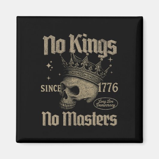 Retro No Kings No Masters seit 1776 Gothic Skull Magnet (Vorne)