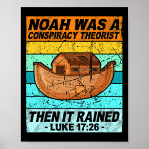 Retro Noah war ein Verschwörungstheoretiker, dann Poster