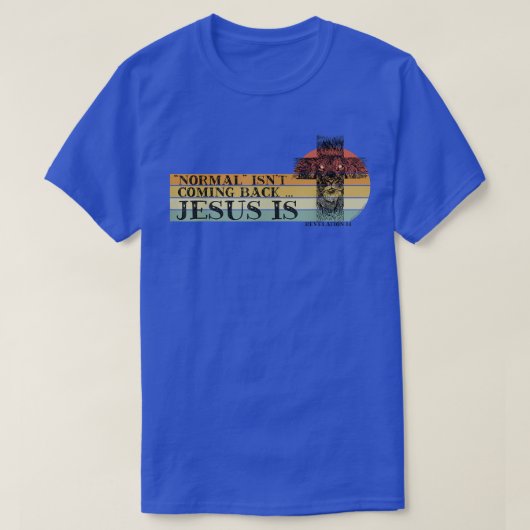 Retro Normal kommt Jesus ist Christlich B T-Shirt (Design vorne)