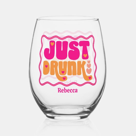 Retro Nur Betrunkener Junggeselinnen-Abschied Weinglas Ohne Stiel (Vorderseite)