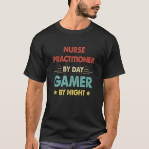 Retro Nurse Practitioner bei Day Gamer bei Nacht T-Shirt
