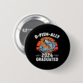 Retro O-fish-ally 2024 Abitur Senior Abschluss Button (Vorne & Hinten)