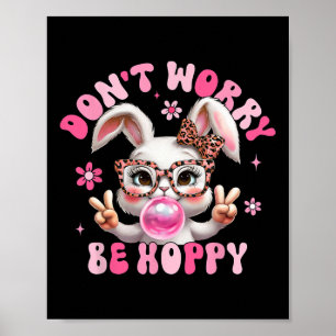 Retro Oaster Dont Besorgnis be Hoppy Niedliche Son Poster