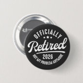 Retro offiziell im Ruhestand 2026 Lustiger Ruhesta Button (Vorne & Hinten)