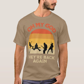 Retro Oh mein Gott, sie wieder zurück Junge Band T-Shirt