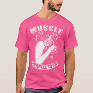 Retro Old School Gym Muscle Mommy Barbell Lifting T-Shirt