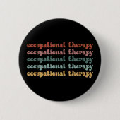 Retro OT Berufliche Therapie OT School Student Button (Vorderseite)