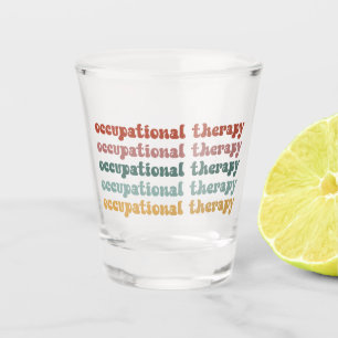 Retro OT Berufliche Therapie OT School Student Schnapsglas