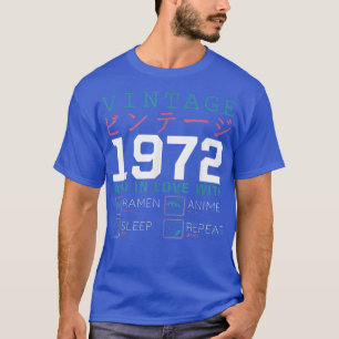 Retro Otaku Kanji Vintag 1972 Geburtstag Ramen Ani T-Shirt
