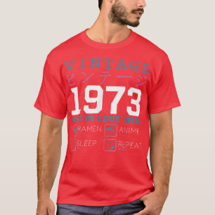 Retro Otaku Kanji Vintag 1973 Geburtstag Ramen Ani T-Shirt