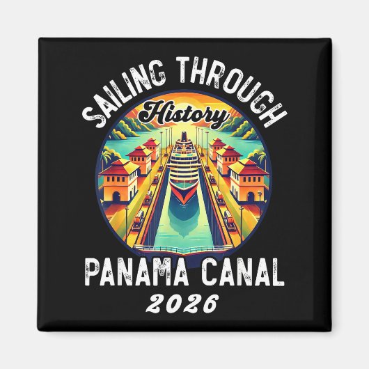 Retro Panama C Panama Waterway Sailing Cruising 20 Magnet (Vorne)