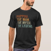 Retro Pappou The Man Myth Legend Daddy Grandpa Fet T-Shirt (Vorderseite)