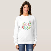 Retro Pastel Christmas | Lass es schneien Sweatshirt (Vorne ganz)