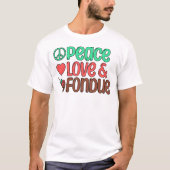 Retro Peace, Liebe, Schokoladenfondue T-Shirt (Vorderseite)