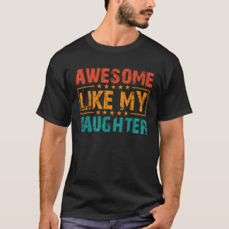 Retro Phantastisch wie meine Tochter Funny Vaterta T-Shirt