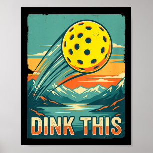 Retro-Pickleball-Shirt Dink das lustige SpielerRet Poster