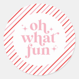 Retro Pink Oh, was Spaß Runder Aufkleber