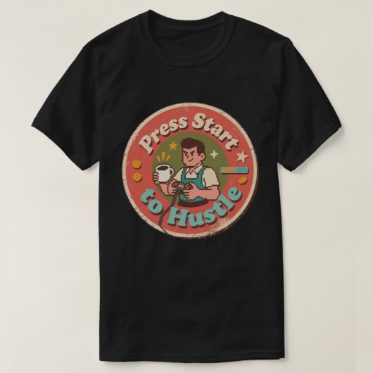 Retro Pixel Art Press Start to Hustel Kaffee T-Shirt (Design vorne)