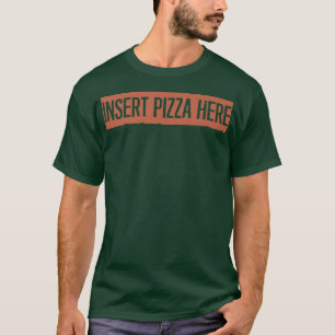 Retro, Pizza hier lustig einfügen  T-Shirt