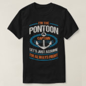 Retro Pontoon Boat Eigentümer Geschenk ich bin der T-Shirt (Design vorne)
