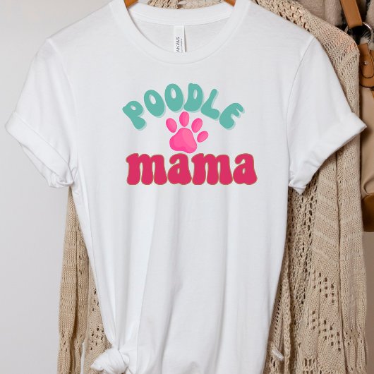 Retro Poodle Mama Dog Print T - Shirt