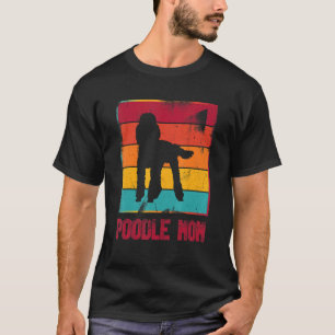 Retro Poodle Mama Eigentümerin Mutter Haustier Mam T-Shirt