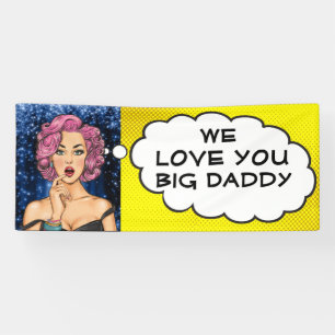 Retro Pop Art Hübsch Lady Big Daddy Banner