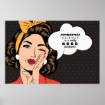 Retro Pop Art Woman Motivierend Sprechblase Poster<br><div class="desc">Retro Pop Art Woman Motivierend Speech Bubble Message Poster Paper</div>