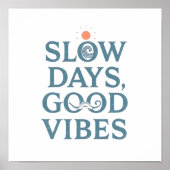 Retro Positive and Relaxing Saying Poster (Vorne)