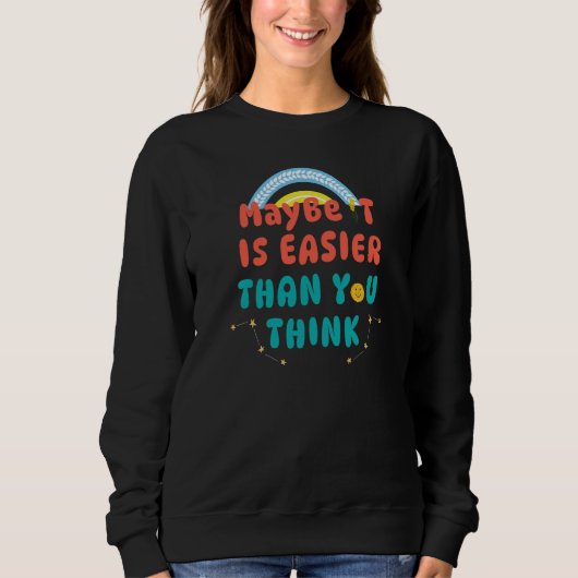 Retro Positives Zitat Sweatshirt (Vorderseite)