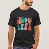 Retro Pro Life Anti Abortion Choose Life T-Shirt (Vorderseite)