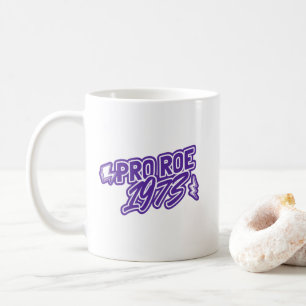 Retro Pro Roe 1973 Frauenrechte roe / wade Cof Kaffeetasse