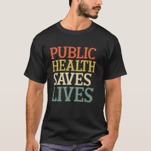 Retro Public Health rettet Leben Gesundheitswesen T-Shirt