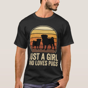 Retro Pug Hund Ein Mädchen Das Möpse Liebt T-Shirt