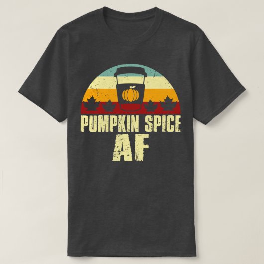 Retro Pumpkin Spice AF T-Shirt (Design vorne)