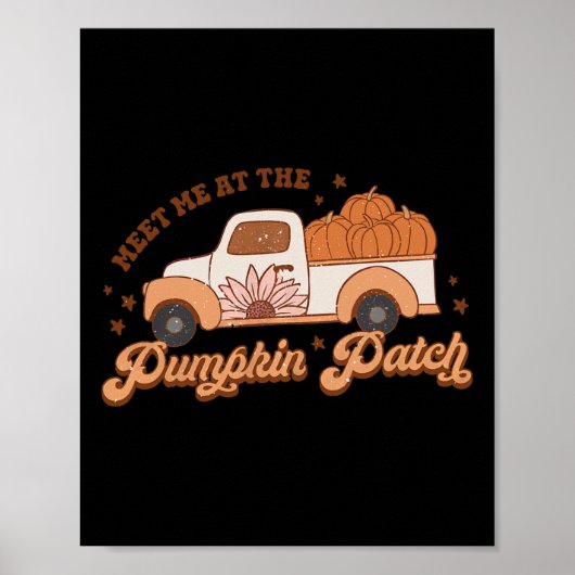 Retro Pumpkin Truck trifft mich beim Pumpkin Patch Poster (Vorne)