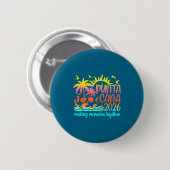 Retro Punta Vacation Cana Making Memories Together Button (Vorne & Hinten)