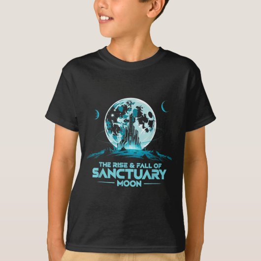 Retro Quote The Rise And Fall Of Sanctuary Moon Cl T-Shirt (Vorderseite)