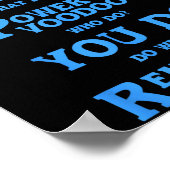 Retro Quote You Remind Me Of The Babe Basic Funny Poster (Ecke)