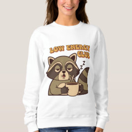 Retro Raccoon Low Energy Club Women’s Sweatshirt