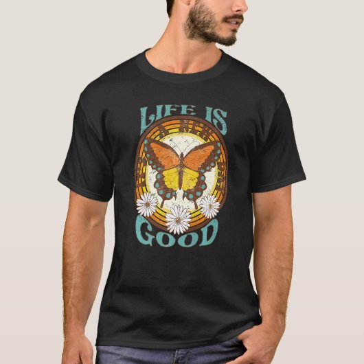 Retro Rainbow Butterfly It's Good Life Hippie Insp T-Shirt (Vorderseite)