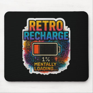 “retro Recharge – Mentally Loading…”  Mousepad